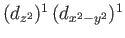 $(d_{z^2})^1 \, (d_{x^2-y^2})^1$