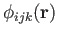 $\displaystyle \phi_{ijk}({\bf r})$