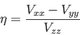 \begin{displaymath}
\eta = {{V_{xx} - V_{yy}} \over {V_{zz}}}%
\end{displaymath}